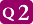 Q2